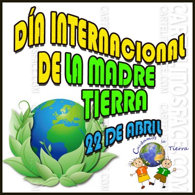 Día internacional de la madre Tierra